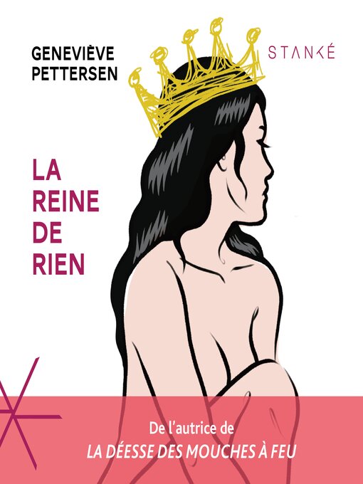 Title details for La reine de rien by Geneviève Pettersen - Wait list